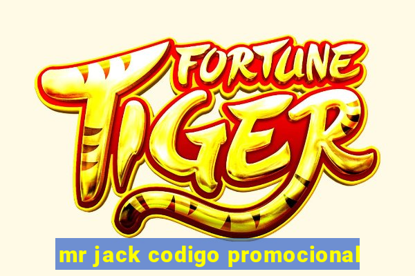 mr jack codigo promocional